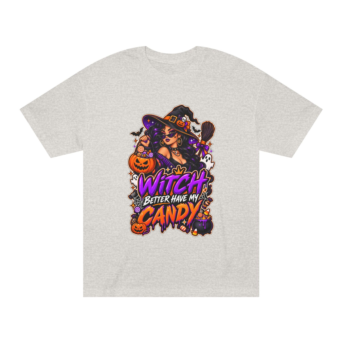 Witch Better Have My Candy Halloween Unisex Graphic Tee