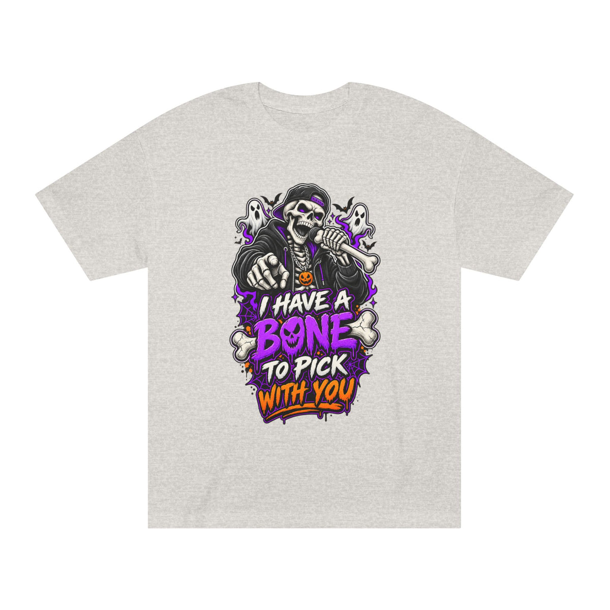 I Have a Bone to Pick With You Halloween Unisex Graphic Tee
