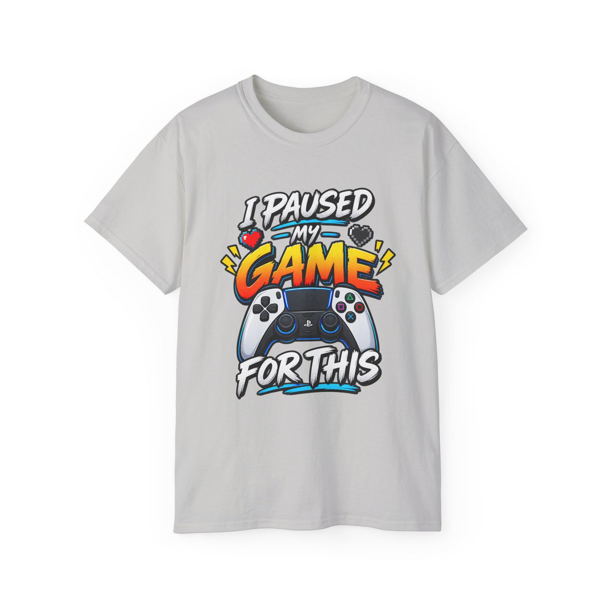 I Paused My Game For This T-Shirt | Funny Gamer Graphic Tee | Gaming Humor Shirt