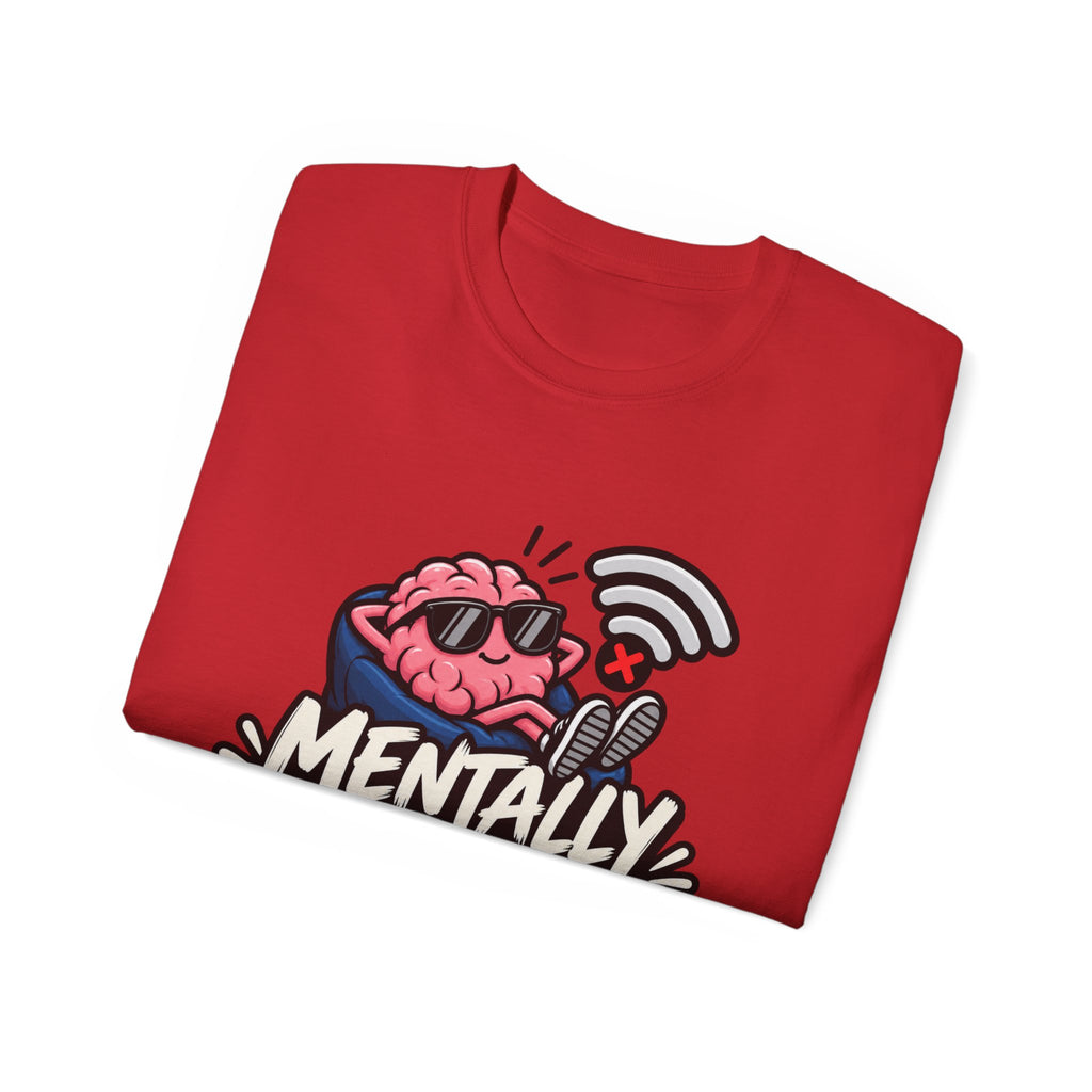 Mentally Offline T-Shirt | Funny Introvert Graphic Tee | Social Battery Low