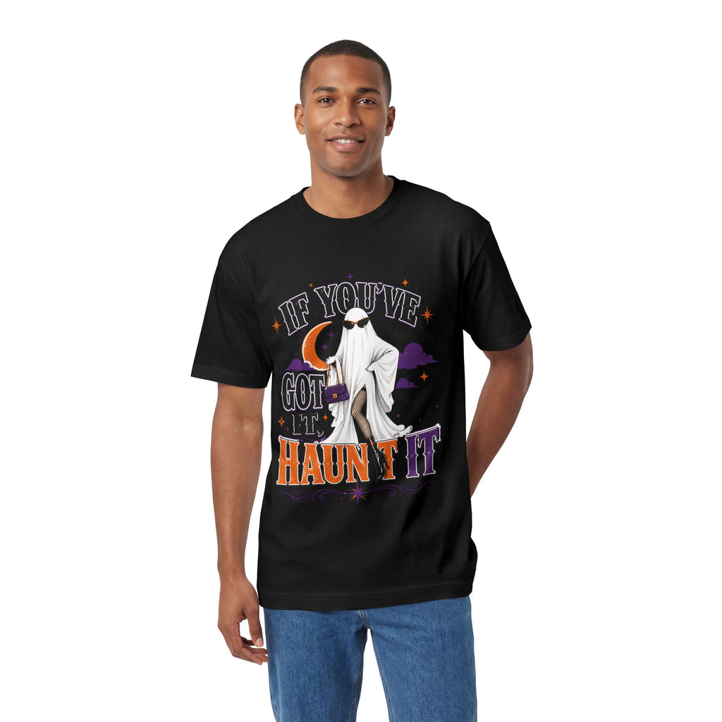 If You've Got It, Haunt It Halloween Unisex Graphic Tee