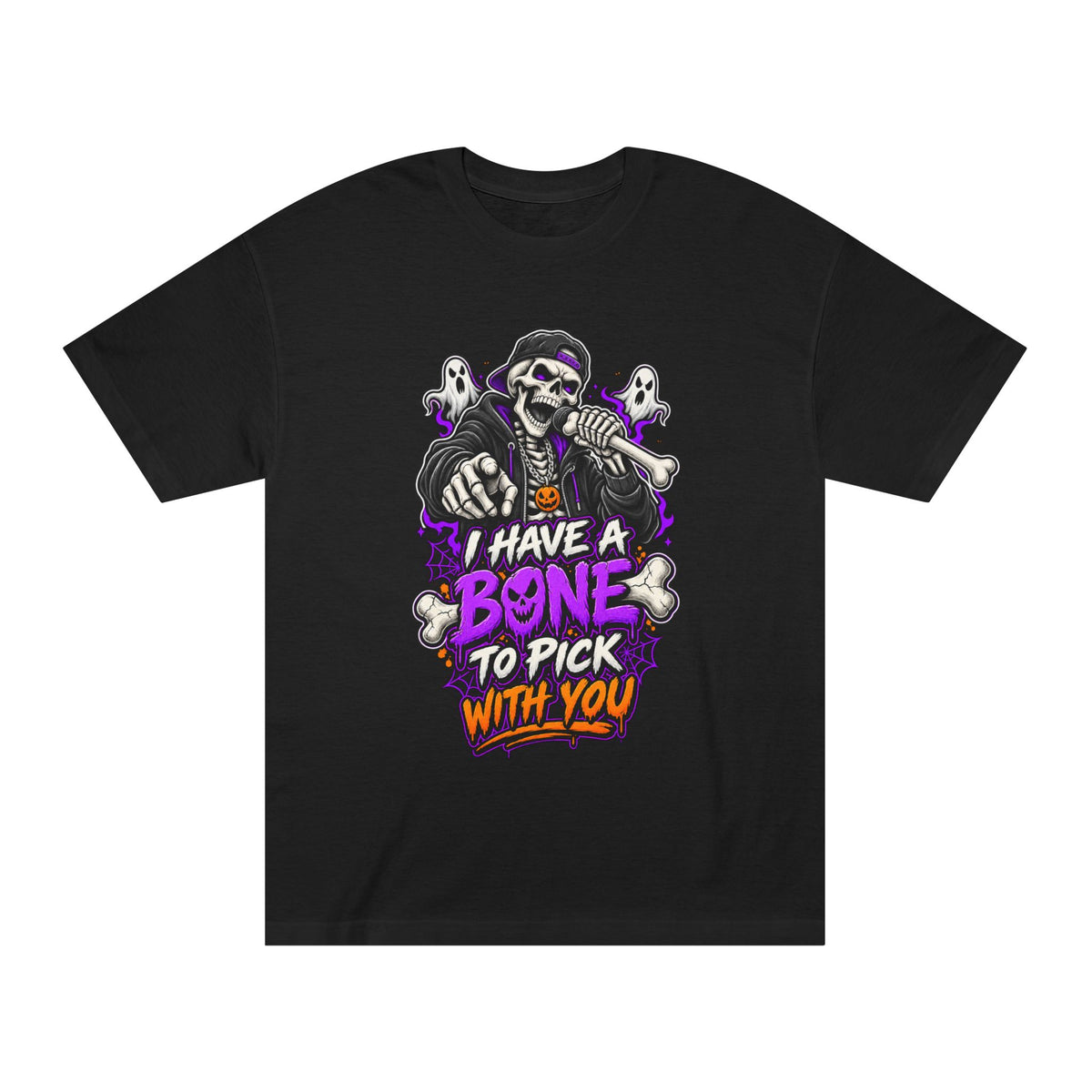 I Have a Bone to Pick With You Halloween Unisex Graphic Tee