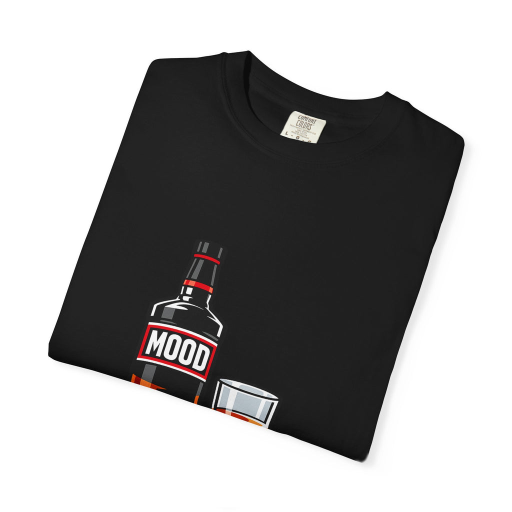 Mood Whiskey Bottle and Glass T-Shirt | Drinking Illustration