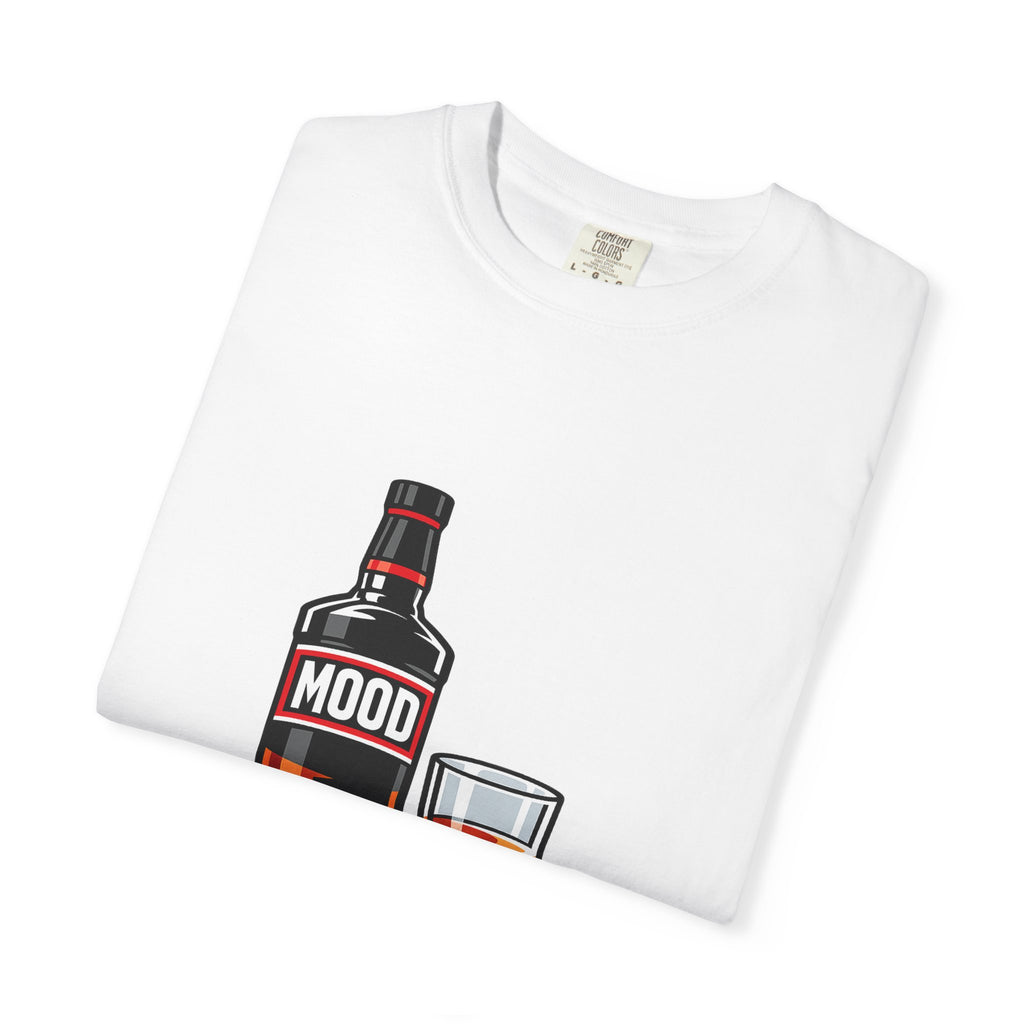 Mood Whiskey Bottle and Glass T-Shirt | Drinking Illustration