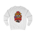 Don't Make Me Call My Demons Halloween Unisex Sweatshirt