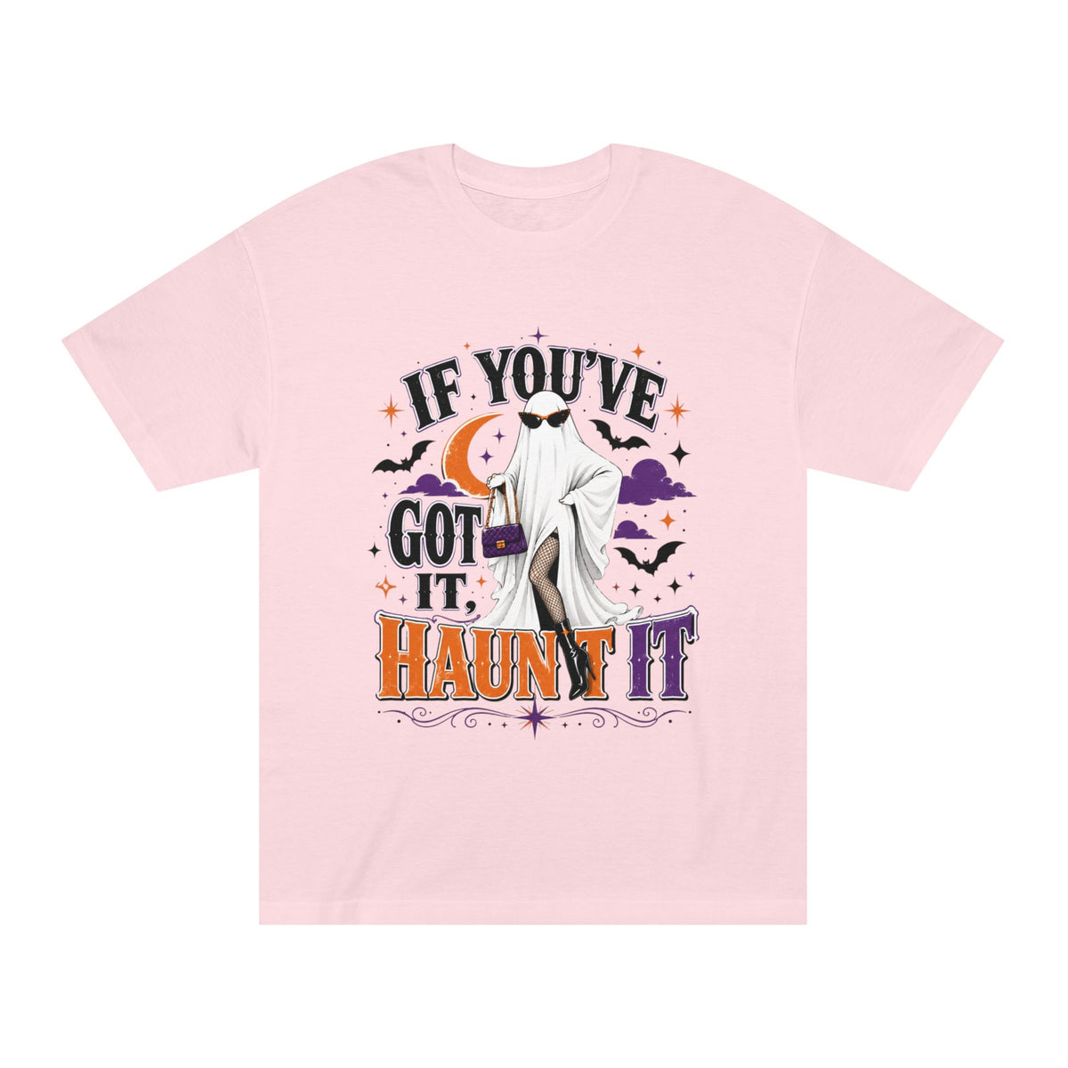 If You've Got It, Haunt It Halloween Unisex Graphic Tee
