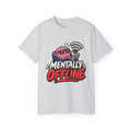 Mentally Offline T-Shirt | Funny Introvert Graphic Tee | Social Battery Low