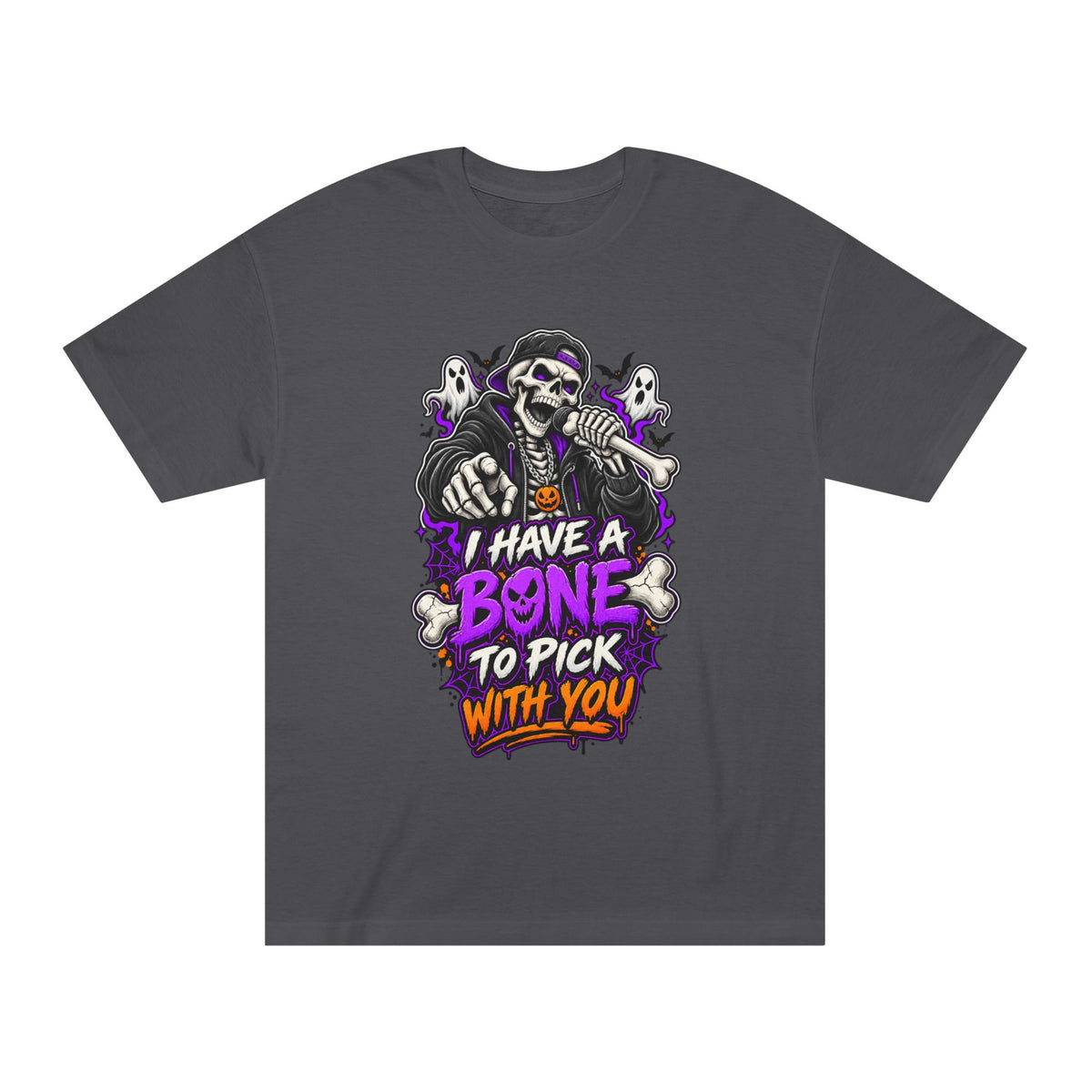 I Have a Bone to Pick With You Halloween Unisex Graphic Tee