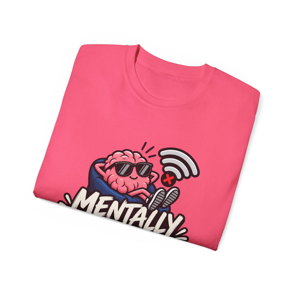 Mentally Offline T-Shirt | Funny Introvert Graphic Tee | Social Battery Low