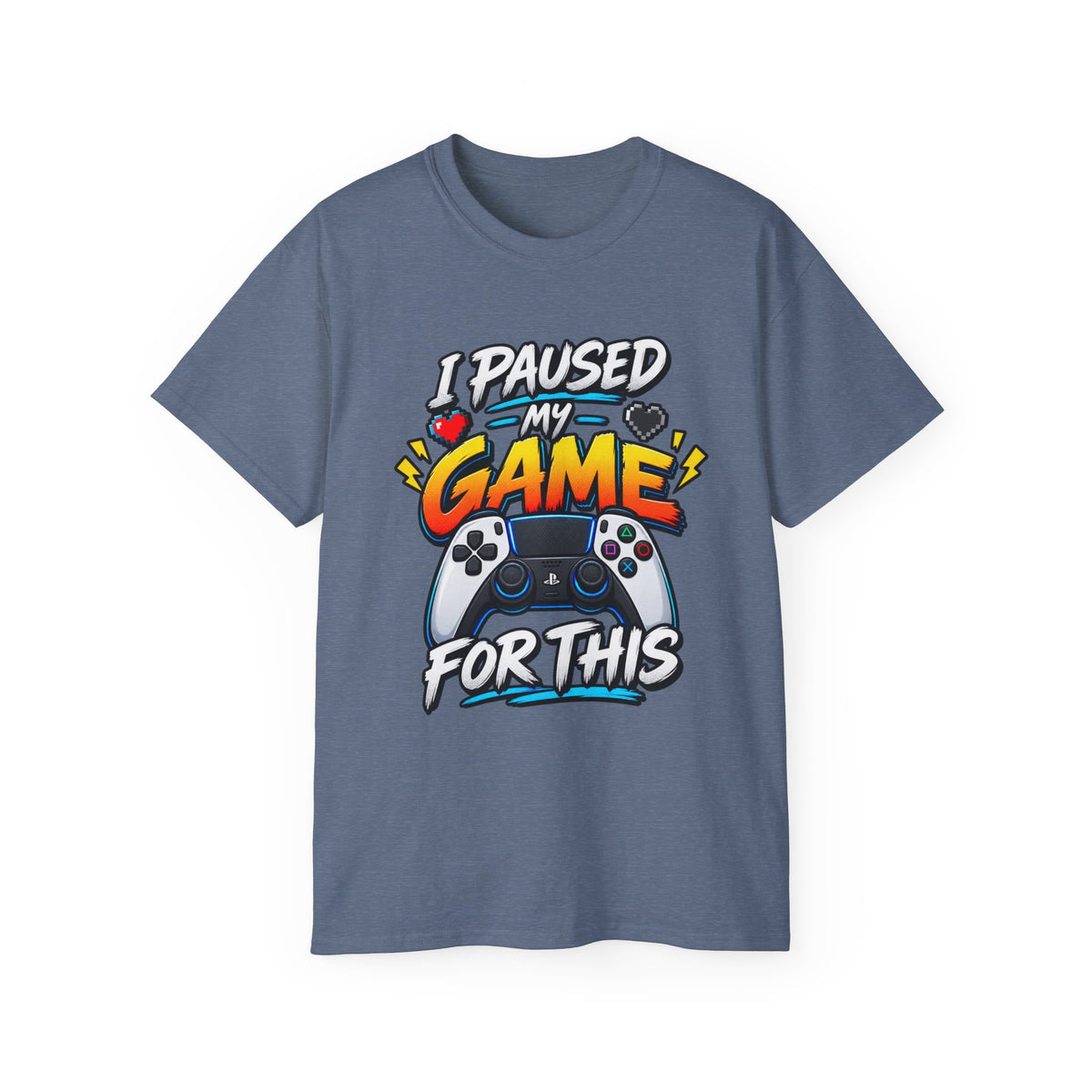 I Paused My Game For This T-Shirt | Funny Gamer Graphic Tee | Gaming Humor Shirt