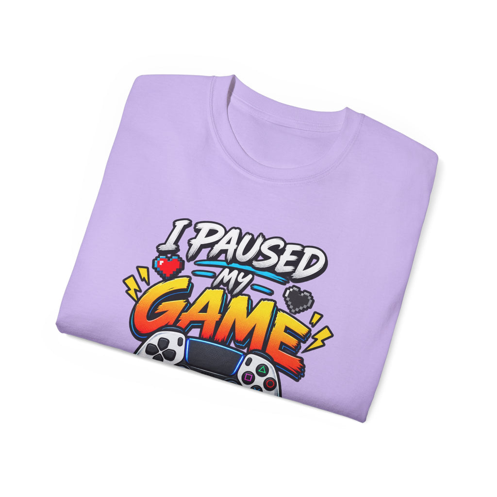 I Paused My Game For This T-Shirt | Funny Gamer Graphic Tee | Gaming Humor Shirt