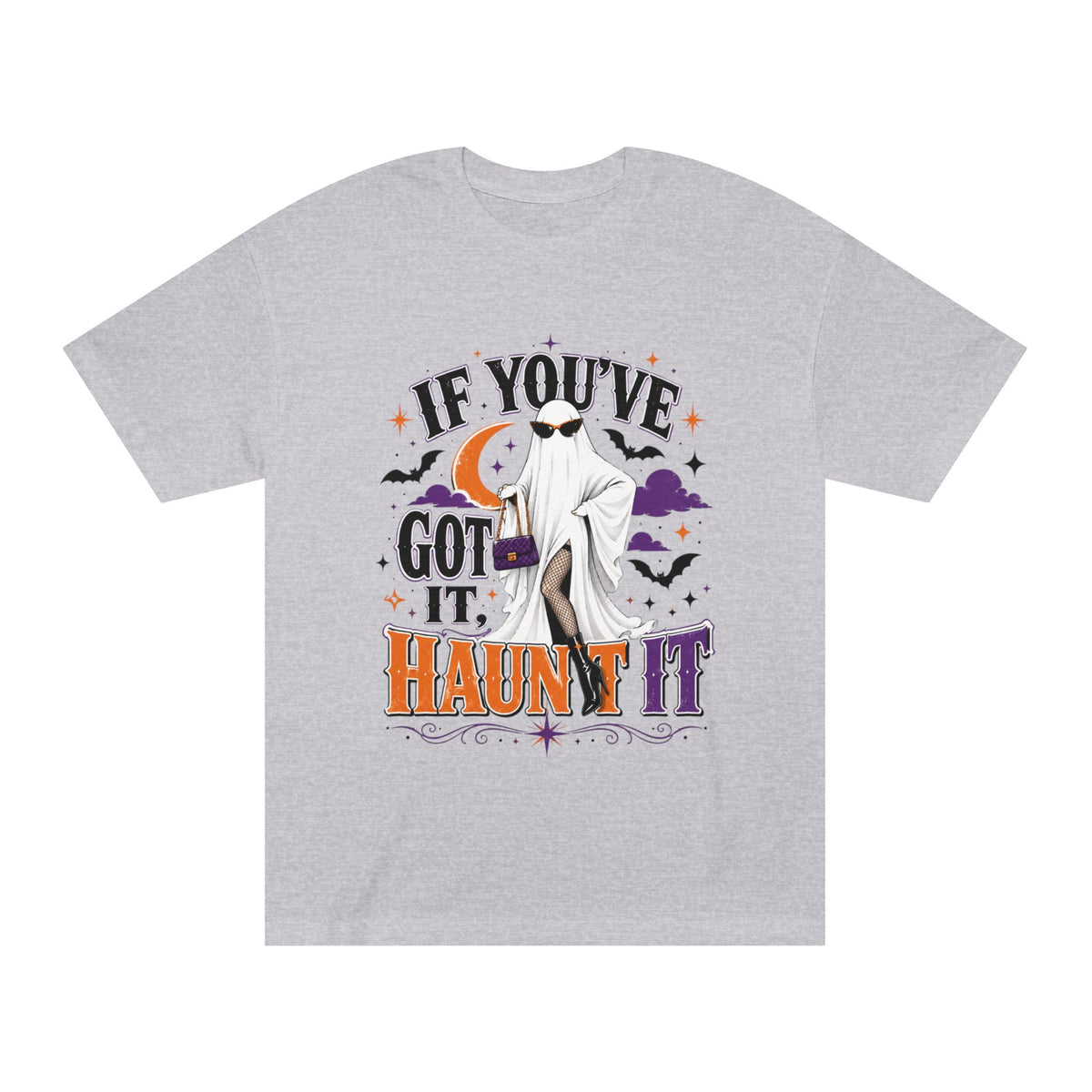 If You've Got It, Haunt It Halloween Unisex Graphic Tee