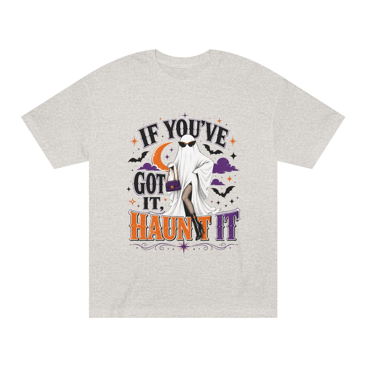 If You've Got It, Haunt It Halloween Unisex Graphic Tee