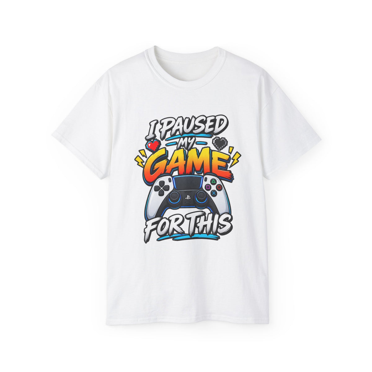 I Paused My Game For This T-Shirt | Funny Gamer Graphic Tee | Gaming Humor Shirt