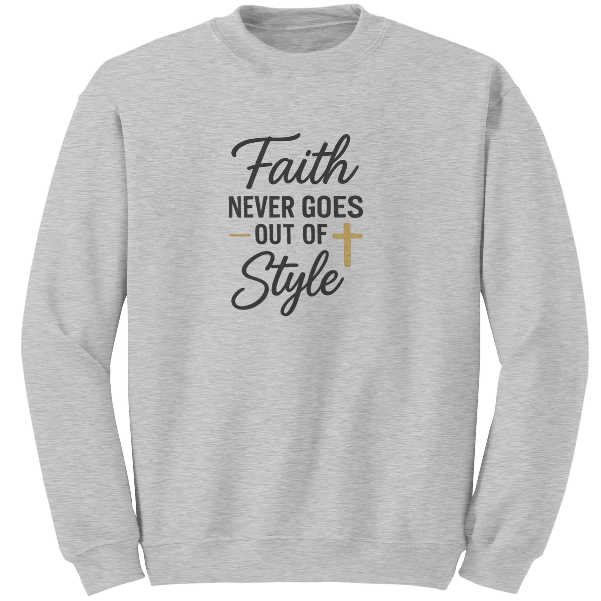 Faith_Never_Goes_Out_of_Style_Christian__Ash_Mockup.png_15984431