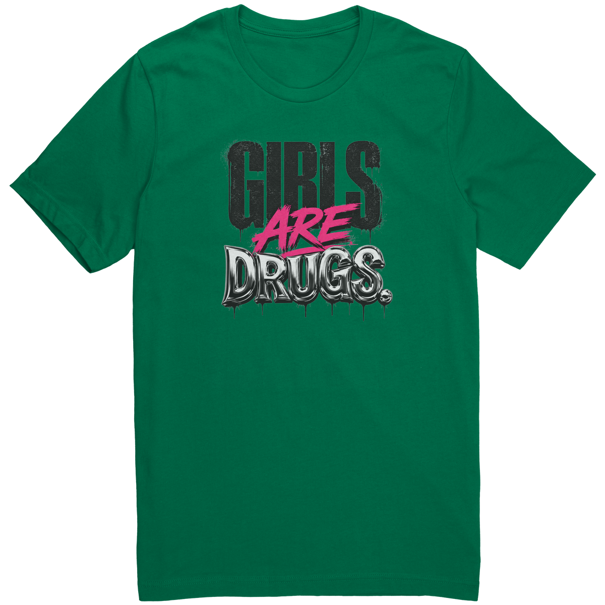 Girls_Are_Drugs_Graphic_Tee_Kelly_Mockup.png_15974338