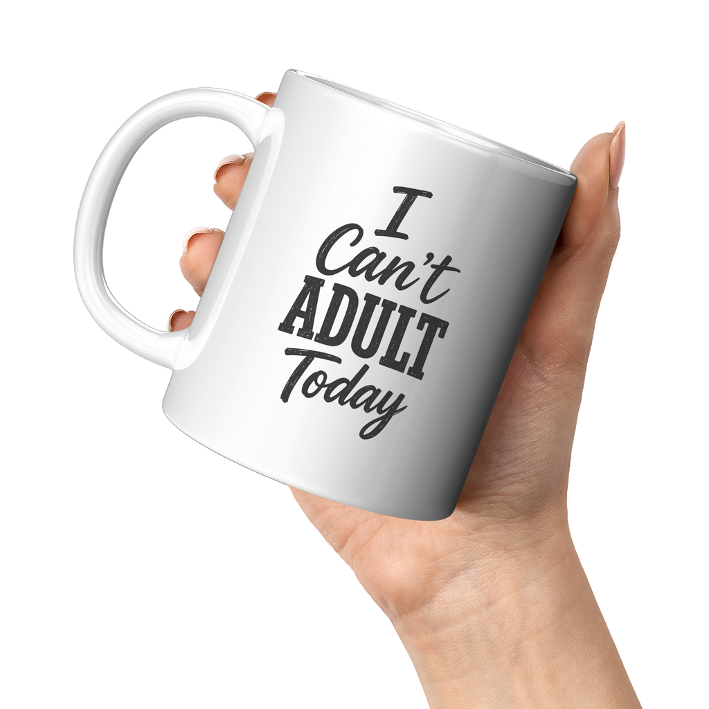 I_Cant_Adult_Today_Coffee_Mug__Funny_O_11oz_White_LH_Model_Mockup.png_15932249