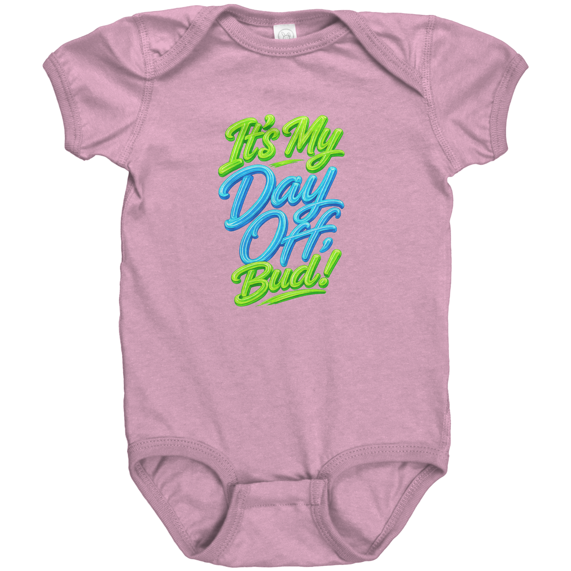 Its_My_Day_Off_Bud__Neon_Green__Blu_Pink_Mockup.png_15933618