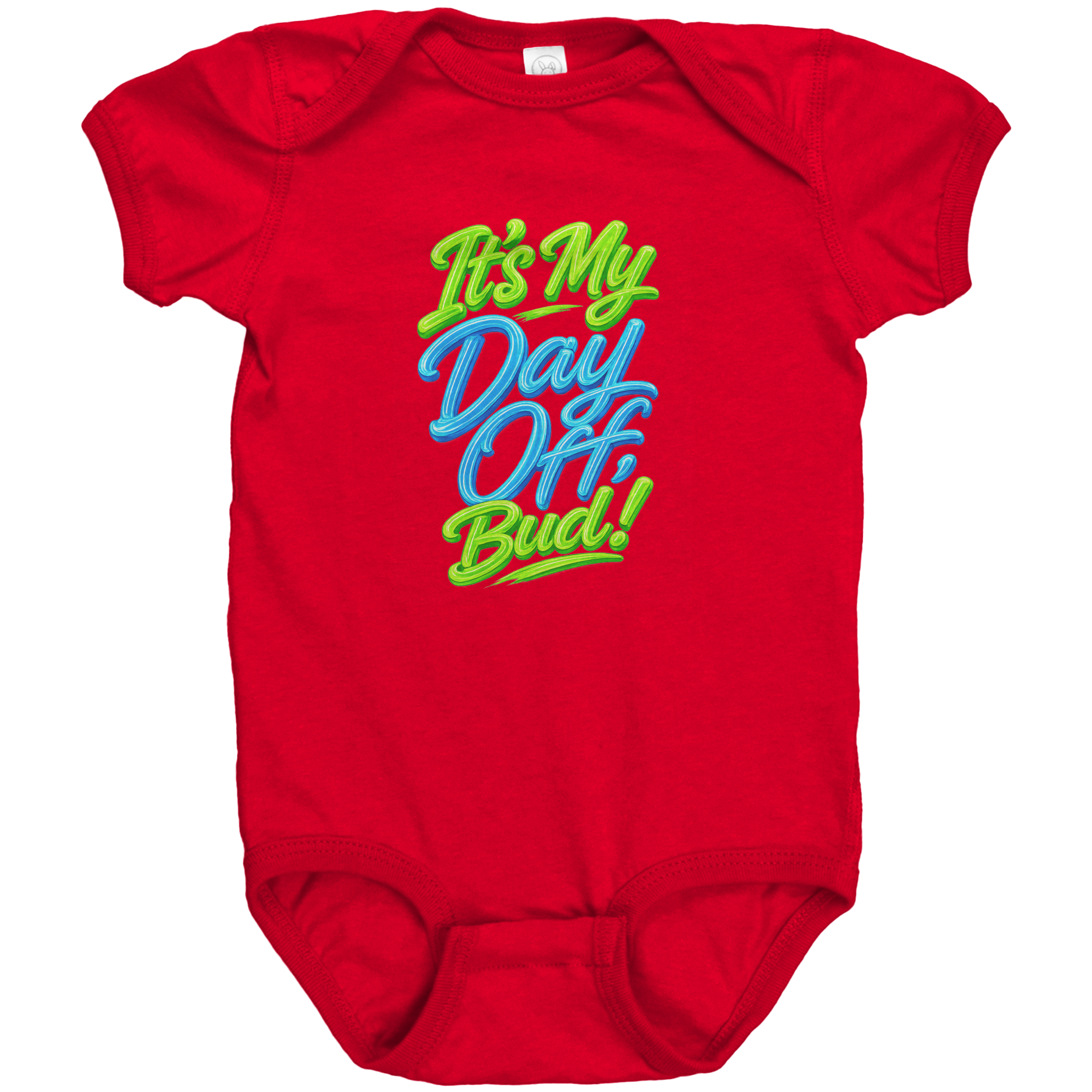 Its_My_Day_Off_Bud__Neon_Green__Blu_Red_Front_Mockup.png_15933622