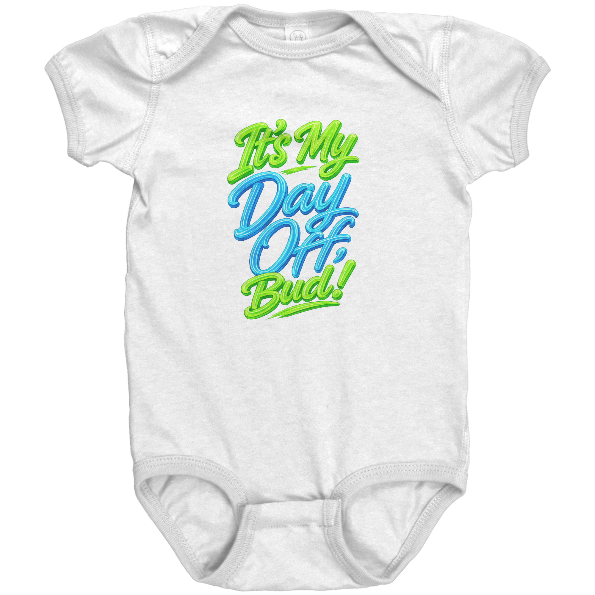 Its_My_Day_Off_Bud__Neon_Green__Blu_White_Mockup.png_15933620