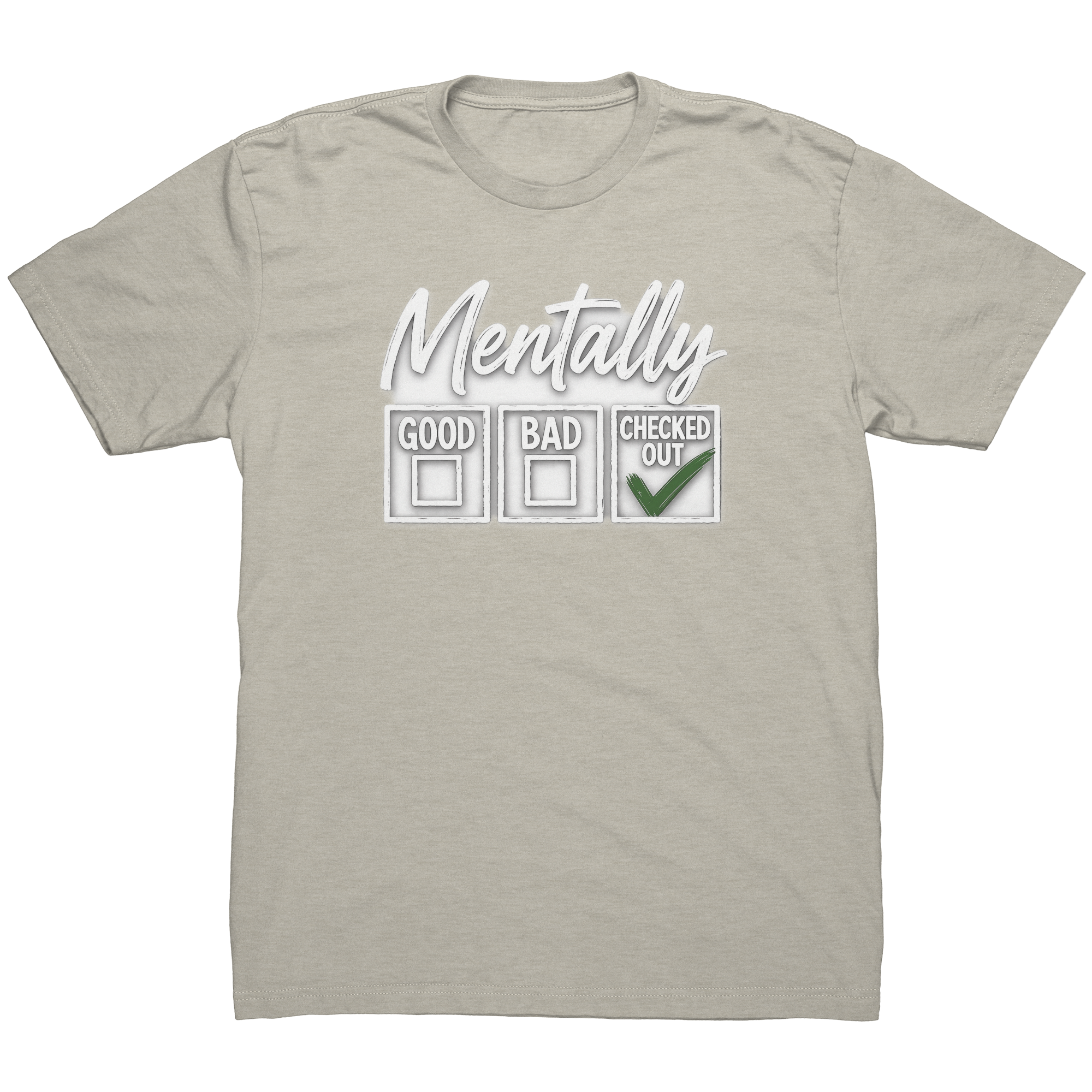 Mentally_Checked_Out_T-Shirt__Funny_Men_Sand_Mockup.png_15932336