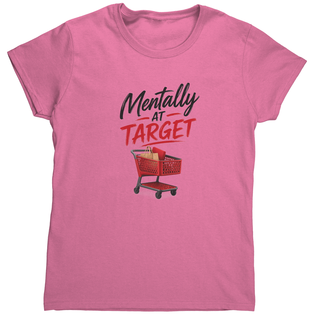 Mentally_at_Target_T-Shirt__Funny_Shopp_Azalea_Mockup.png_15932347