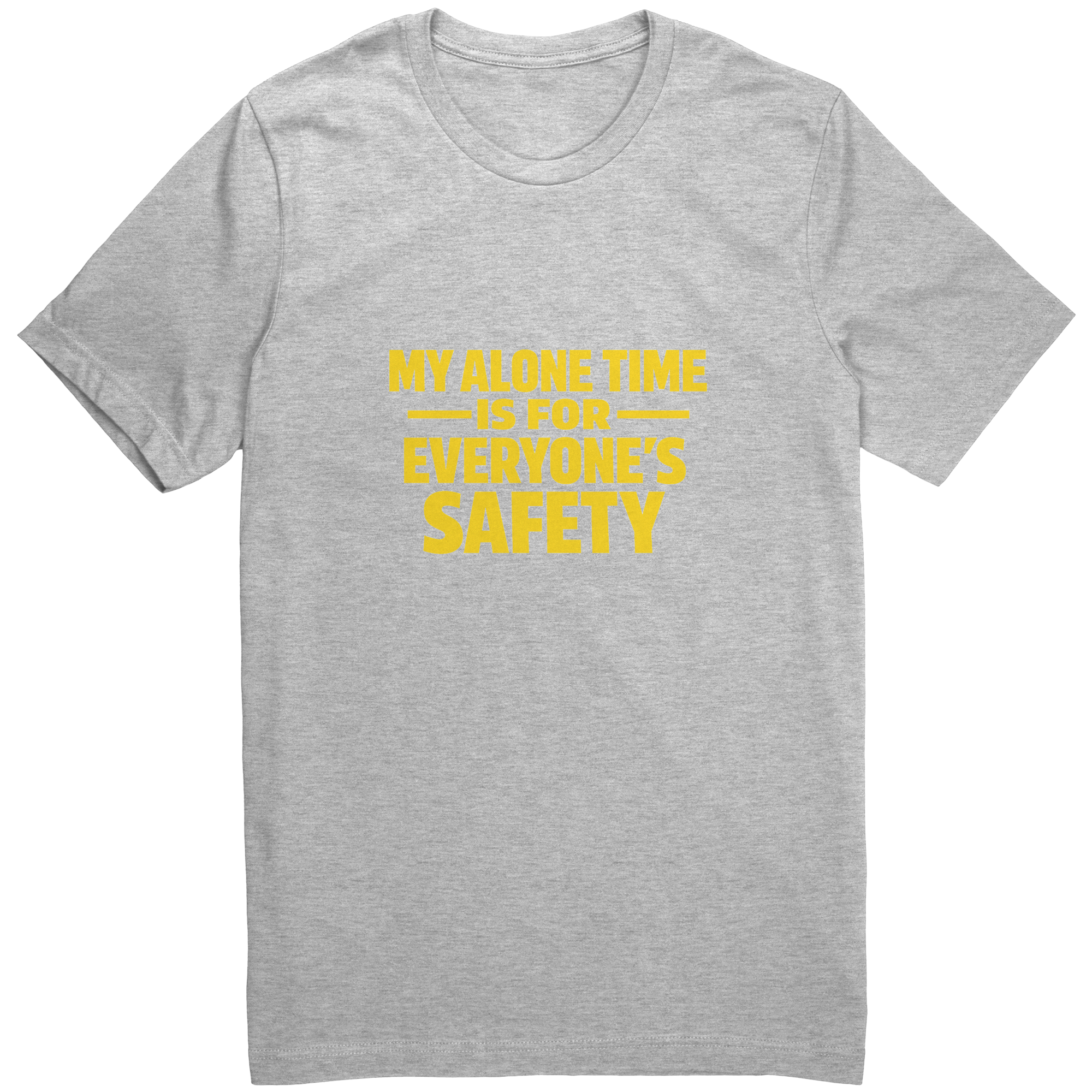 My_Alone_Time_Is_for_Everyones_Safety_Athletic_Heather_Mockup.png_15937753