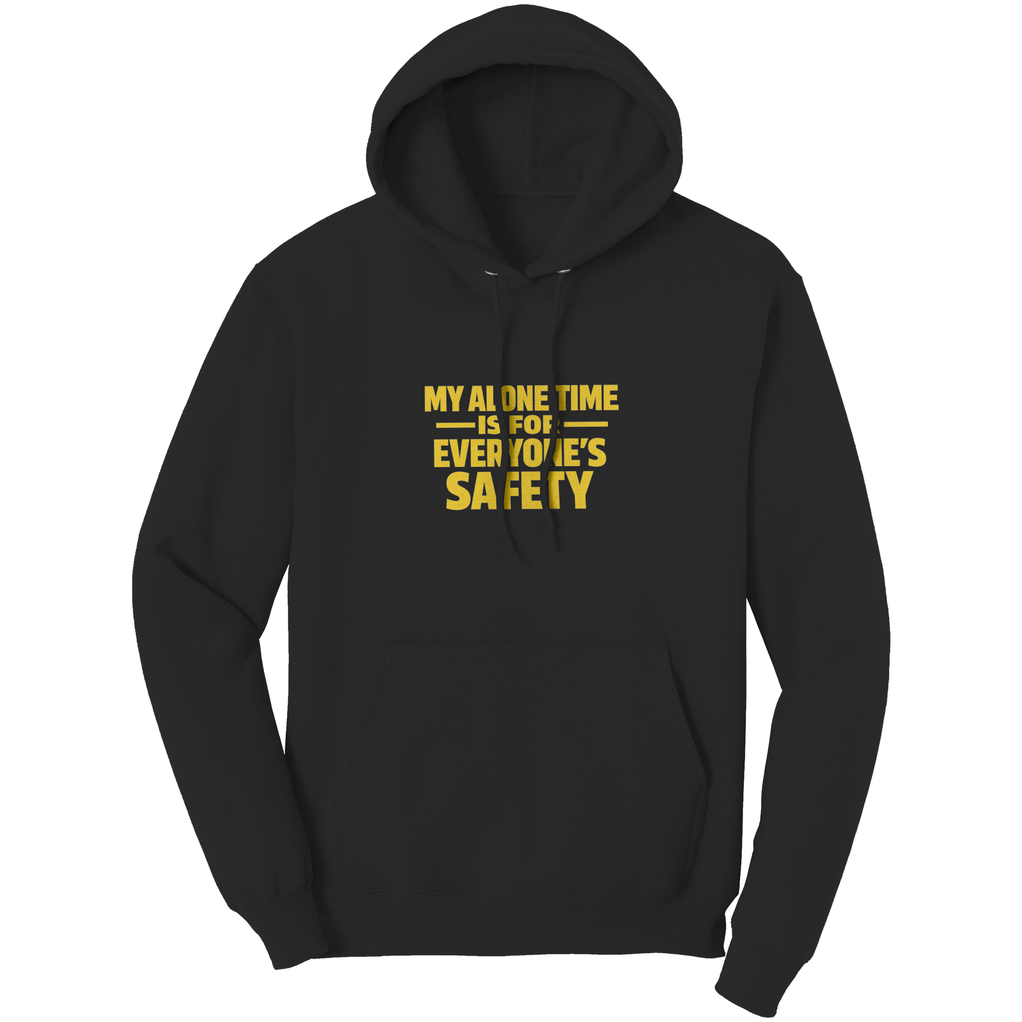 My_Alone_Time_Is_for_Everyones_Safety_Black_Front_Mockup.png_15937726