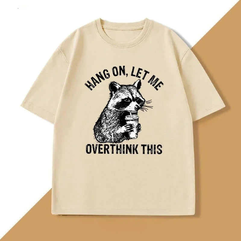 Hang on Let Me Overthink This Racoon T-shirt for Women Harajuku Funny Racoon Trash Panda T Shirt Women Clothes Top Graphic Y2K