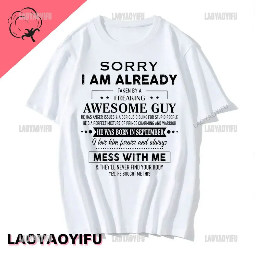 Sorry I Am Already Taken By A Freaking Awesome Guy Husband Couple T-Shirt Fashion Funny Husband and Wife T Shirt  Short-sleev