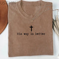 His Way Is Better Christian T-shirt Christian Jesus Faith Tshirt Casual Short Sleeve Cotton Round Neck T Shirt Oversized Y2k