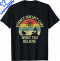 Teacher Scientific Science Doesnt Care What You Believe in T-Shirt  Y2k Clothes  T Shirt Women  Camisetas