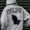 Men's "Only God Can Judge Me" Hoodie Streetwear with Praying Hands Graphic Inspirational Pullover for Casual Wear Style