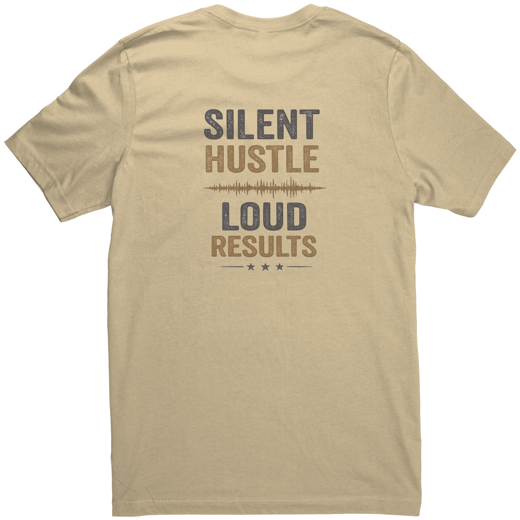 Silent_Hustle_Loud_Results_Unisex_T-Shi_Soft_Cream_Back_Mockup.png_15944955