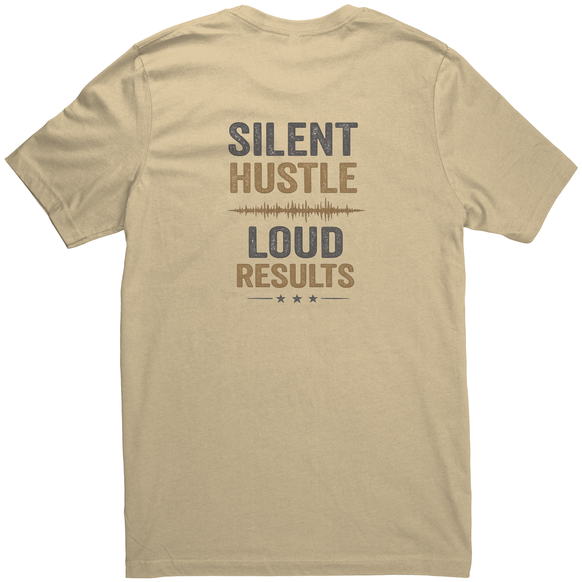 Silent_Hustle_Loud_Results_Unisex_T-Shi_Soft_Cream_Back_Mockup.png_15944955
