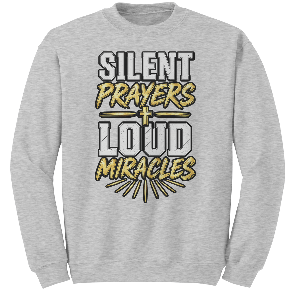 Silent_Prayers_Loud_Miracles_Faith_Swea_Ash_Mockup.png_15960572