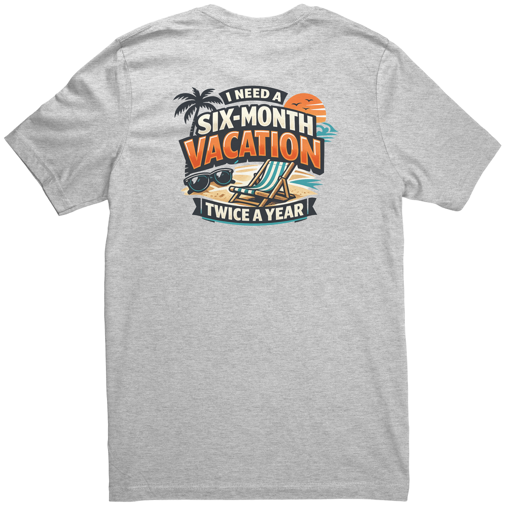 Six-Month_Vacation_Twice_a_Year_Graphic__Athletic_Heather_Back_Mockup.png_15939661