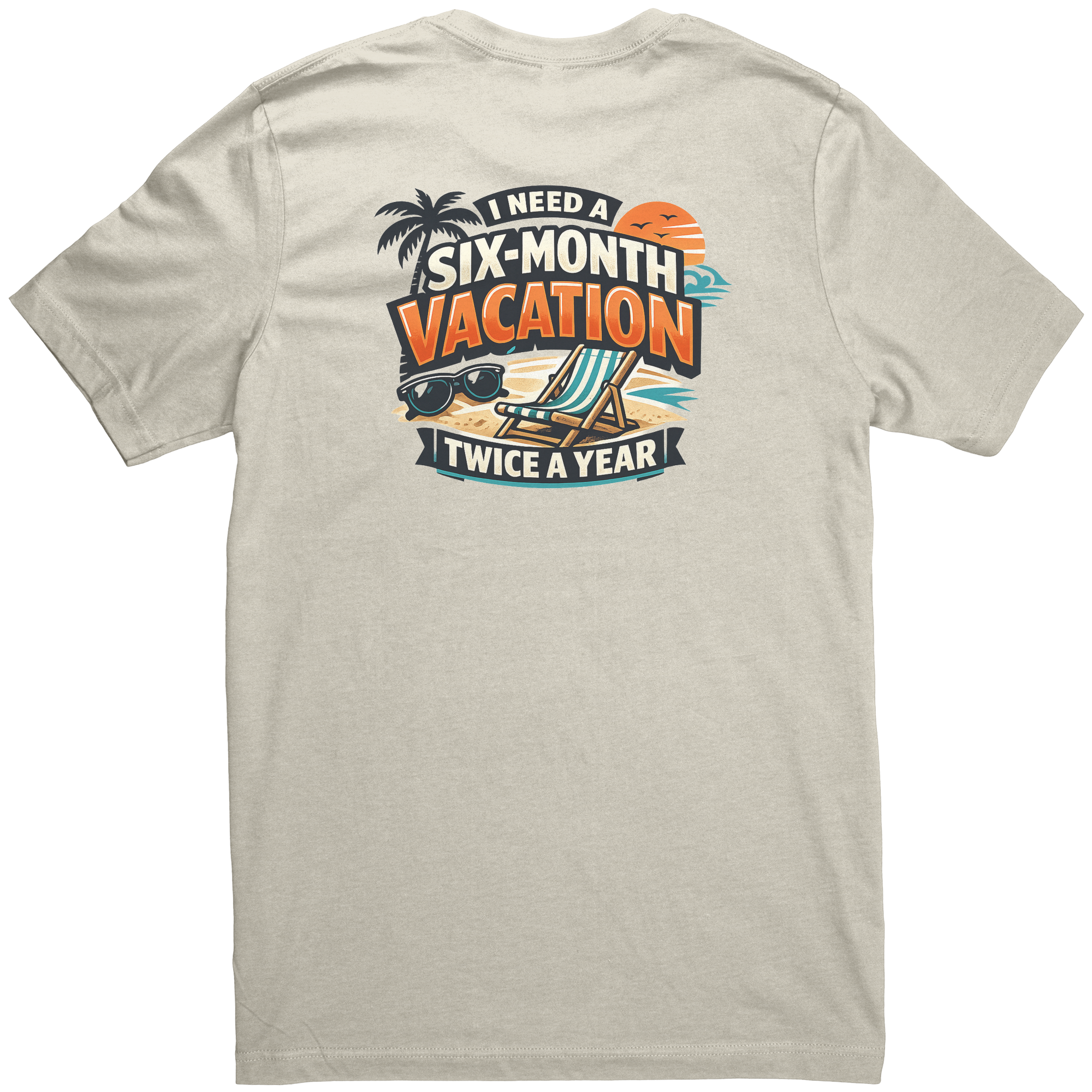Six-Month_Vacation_Twice_a_Year_Graphic__Heather_Dust_Back_Mockup.png_15939663