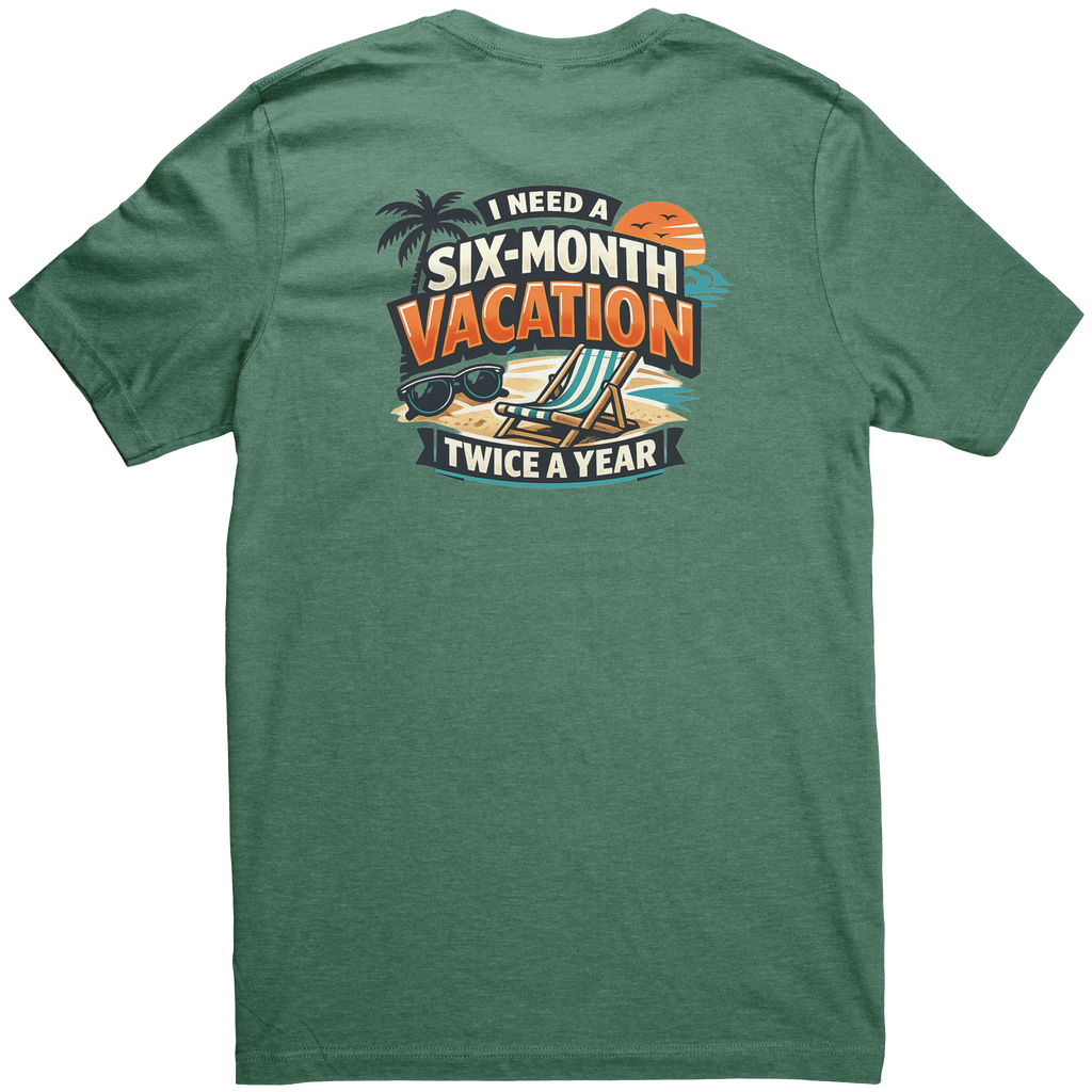 Six-Month_Vacation_Twice_a_Year_Graphic__Heather_Grass_Green_Back_Mockup.png_15939664