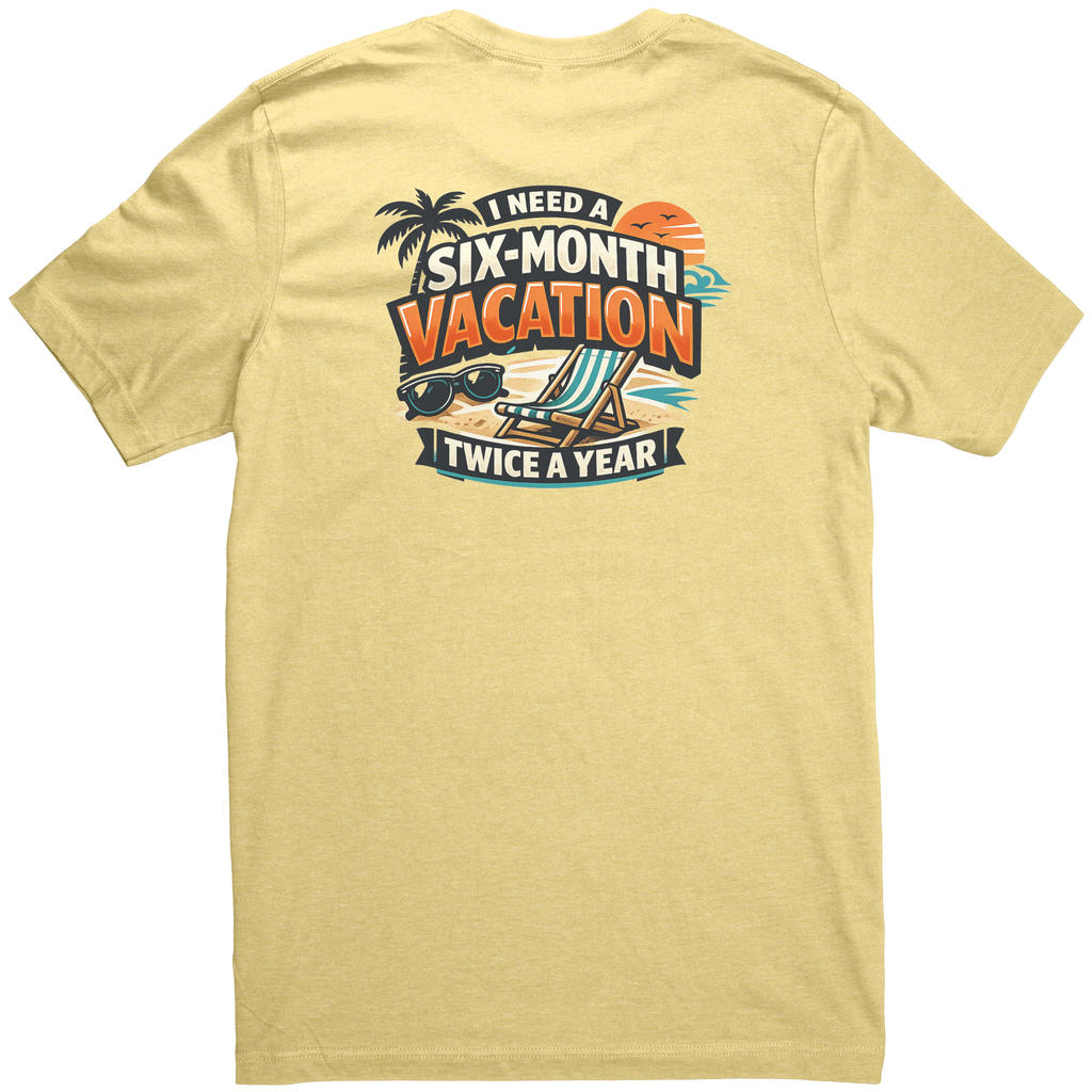 Six-Month_Vacation_Twice_a_Year_Graphic__Heather_Yellow_Back_Mockup.png_15939668