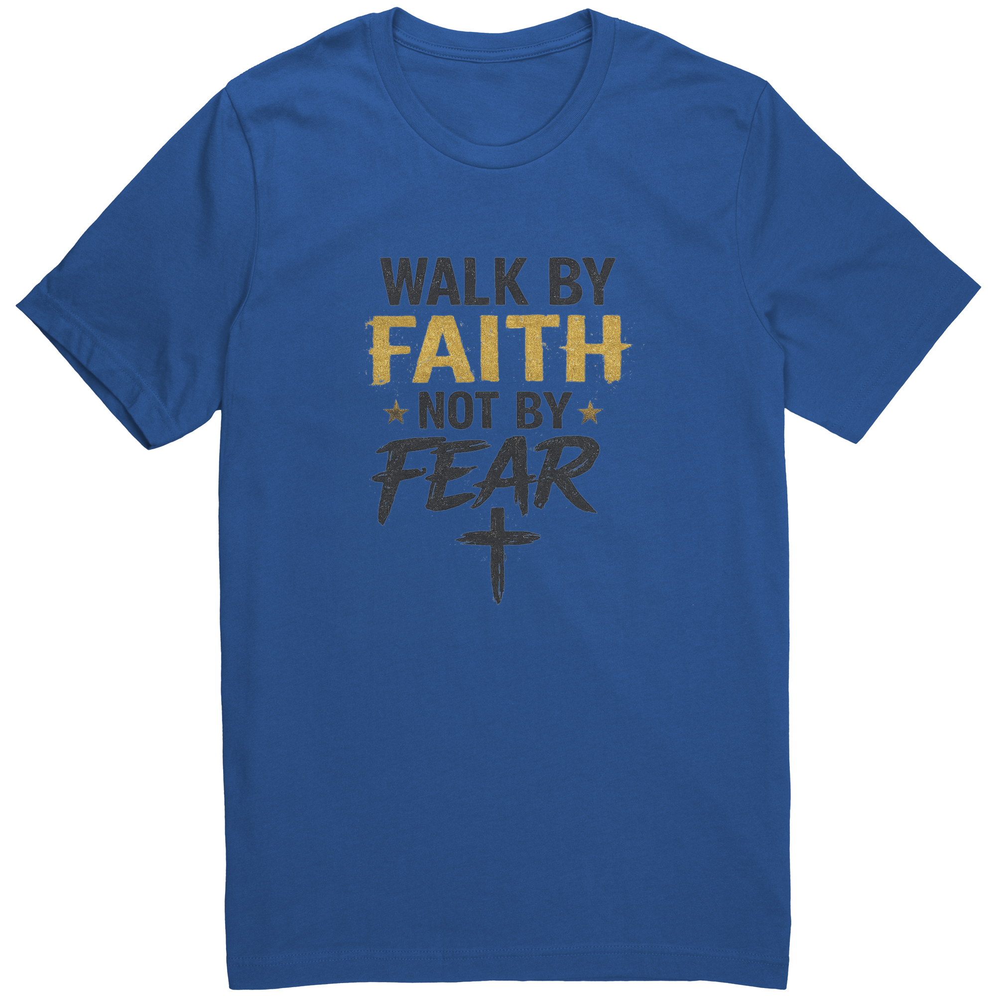 Walk_by_Faith_Not_by_Fear_Christian_T-S_True_Royal_Mockup.png_15934762
