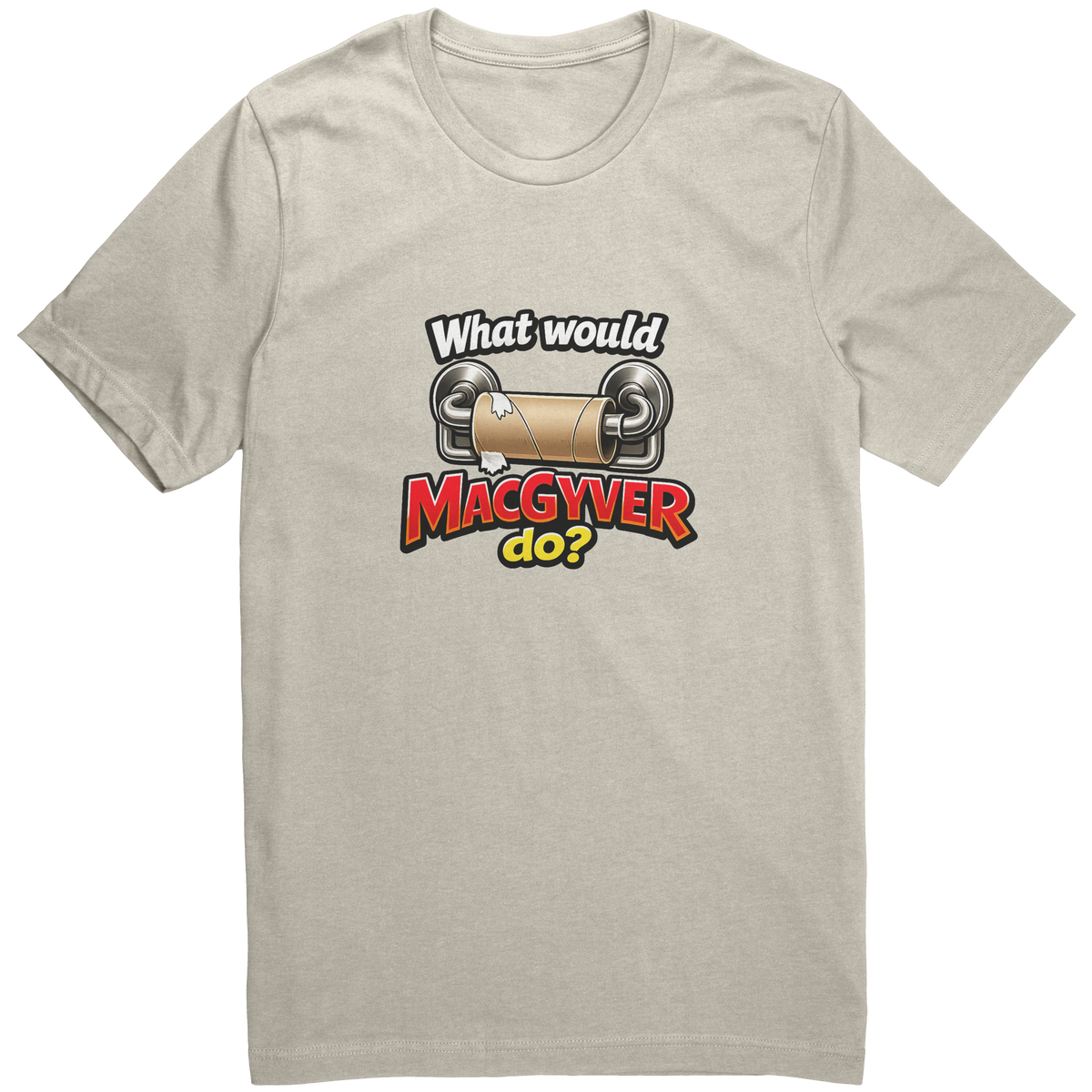 What_Would_MacGyver_Do_Funny_Toilet_Pap_Heather_Dust_Front_Mockup.png_15937671